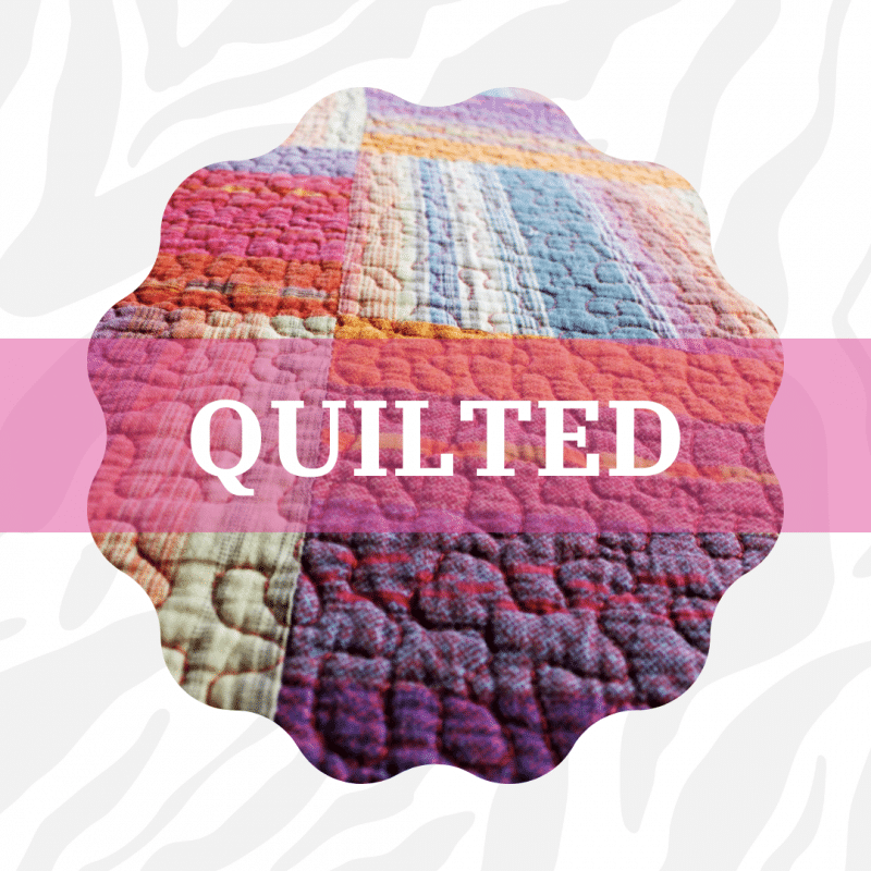 Quilted